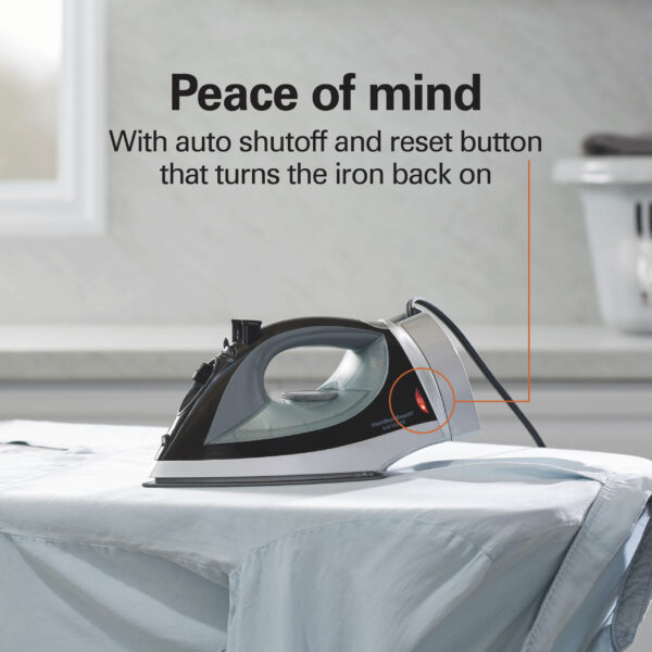 Peace of mind with auto shutoff and reset button that turns the iron back on